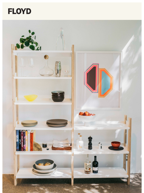 floydhome newsletter: The Shelving System, Your Way.