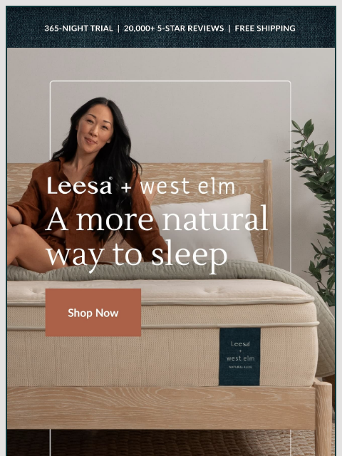 leesasleep newsletter: Meet our natural mattresses, made with West Elm​