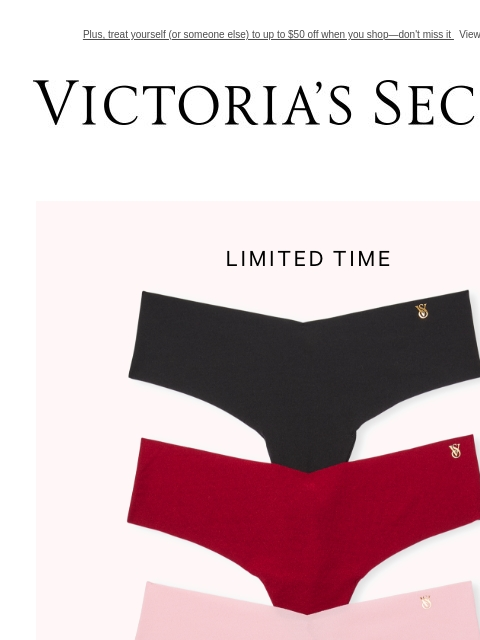 Plus, treat yourself (or someone else) to up to $50 off when you shop—don't miss it View on browser Victoria's Secret VSCC Available Credit Display images to show real-time content Display