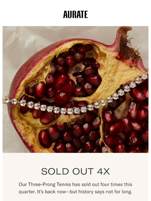 auratenewyork newsletter: Almost Sold Out (Again)