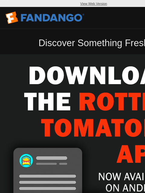 fandango newsletter: Discover Something Fresh