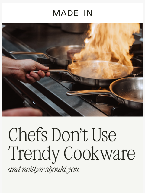 madeincookware newsletter: Forget the Gimmicks. Get the Real Deal.