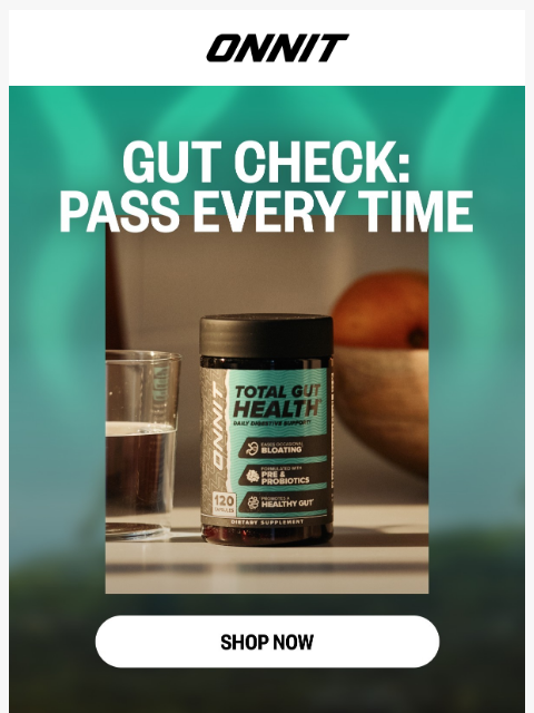 onnit newsletter: Strength starts in the gut