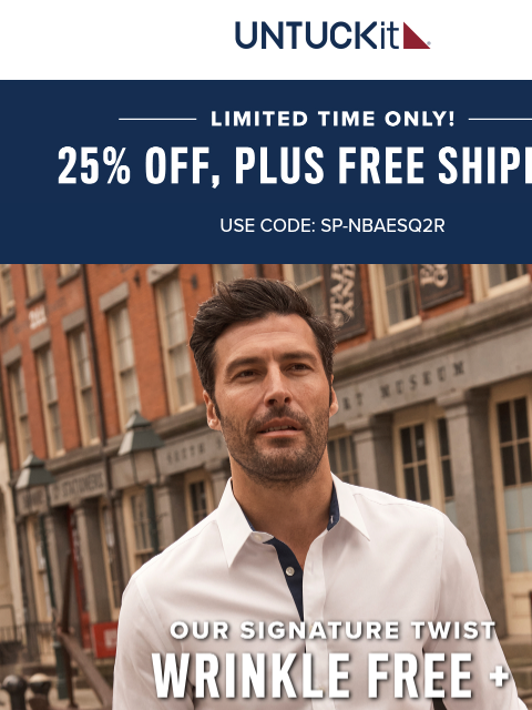 untuckit newsletter: 25% Off Your New Wrinkle-Free Shirt