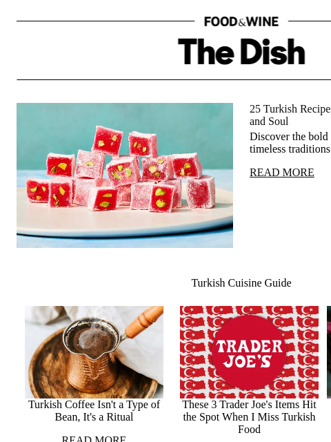 foodandwine newsletter: 25 Turkish Recipes Full of Spice, Sweetness, and S...