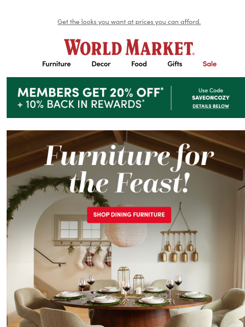 emailworldmarket newsletter: 20% off dining furniture just in time for dinner. ...