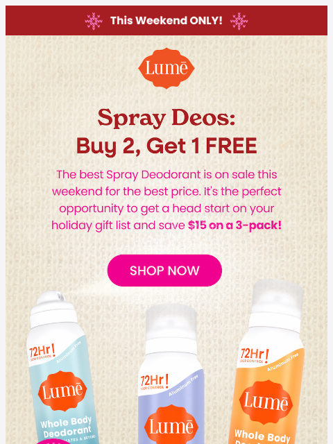 lumedeodorant newsletter: π€© Just Dropped: Buy 2 Sprays, Get 1 FREE! π€©