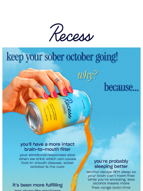 takearecess newsletter: peer pressuring sober october