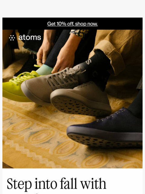 atoms newsletter: Your cart misses you (here's 10% off to come back)