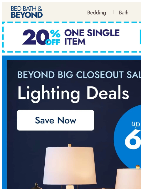 bedbathandbeyond newsletter: Light up your home for up to 60% off*