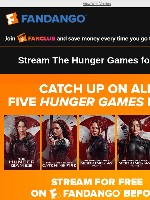 fandango newsletter: Stream for Free: The Hunger Games