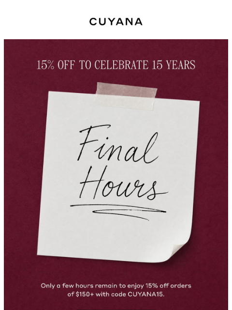 cuyana newsletter: Final Hours for 15% Off