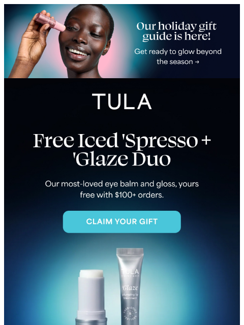 tula newsletter: Last day - FREE Iced 'Spresso + 'Glaze
