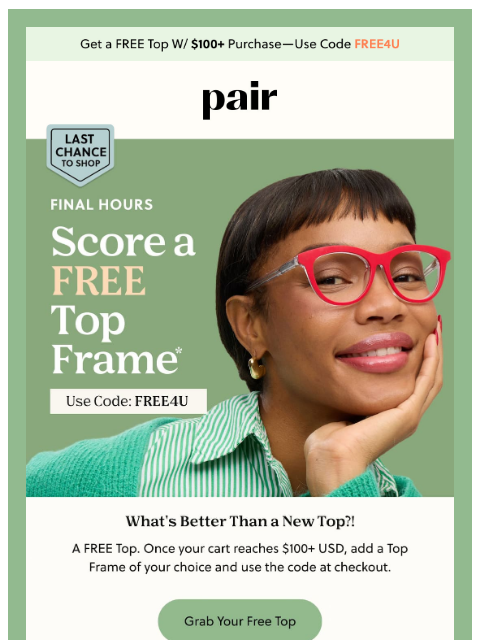 paireyewear newsletter: Final Hours for a FREE Top⏰