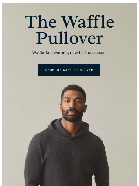 american-giant newsletter: New: The Waffle Pullover