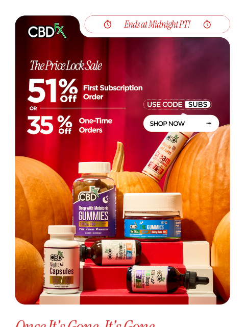 cbdfx newsletter: Last Chance: 51% OFF subscriptions