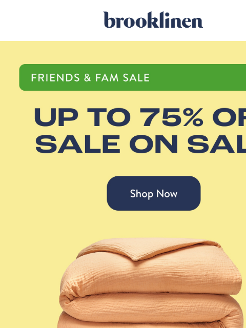 brooklinen newsletter: SALE ON SALE TIME