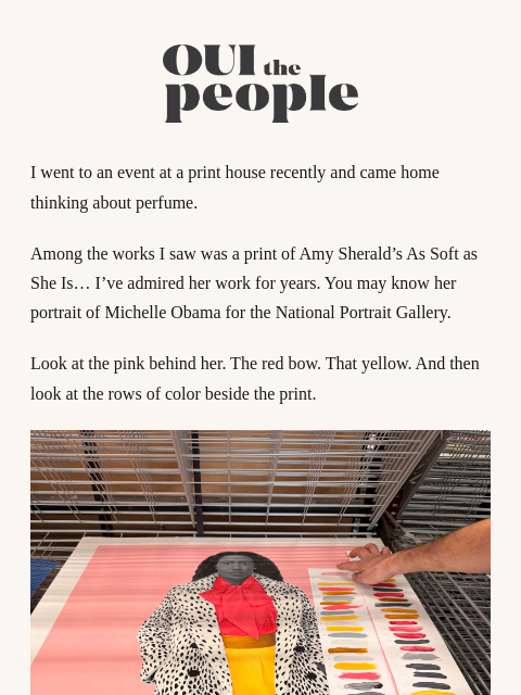 ouithepeople newsletter: Scent From My Desk: The layers you don’t see