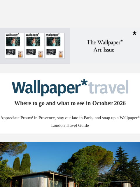 futureplc newsletter: Wallpaper* Travel in 2026: where to go