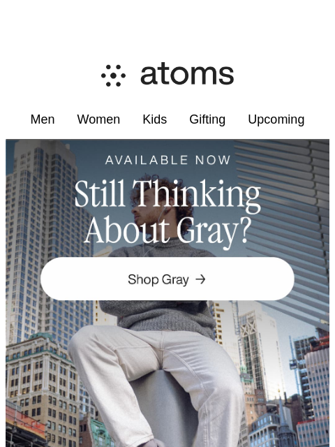 atoms newsletter: Gray is here, and moving
