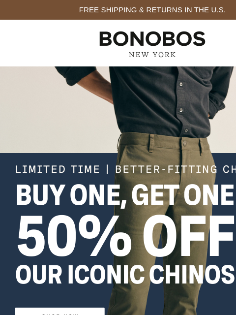 bonobos newsletter: Top-Rated Chinos: Buy One, Get One 50% Off