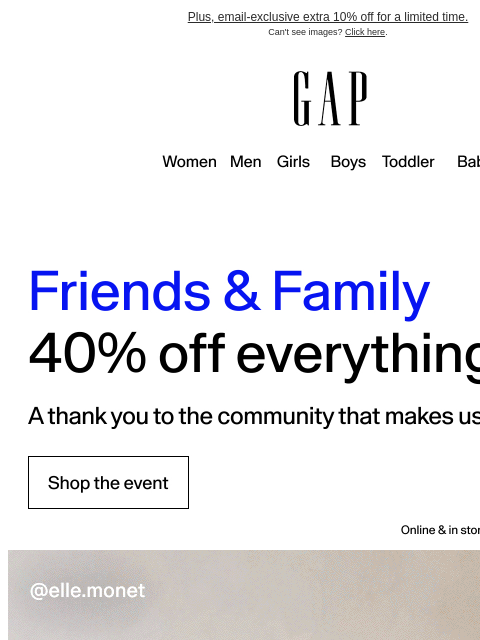gap newsletter: A special thanks — 40% off new arrivals for everyo...