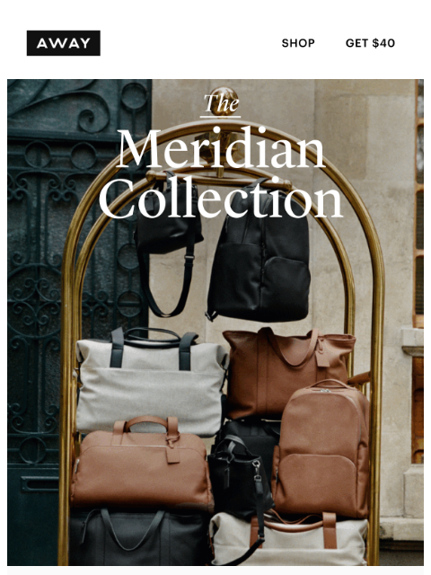 awaytravel newsletter: Introducing The Meridian Collection