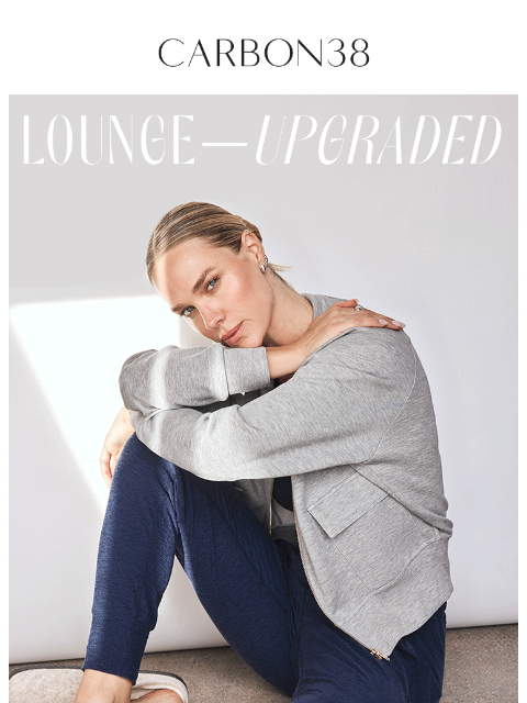 carbon38 newsletter: Upgraded Lounge Essentials