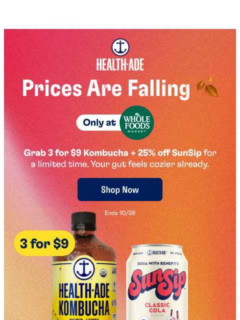 health-ade newsletter: Fall deals + Whole Foods Market = 😊