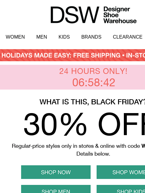 dsw newsletter: Time's almost up: 30% OFF