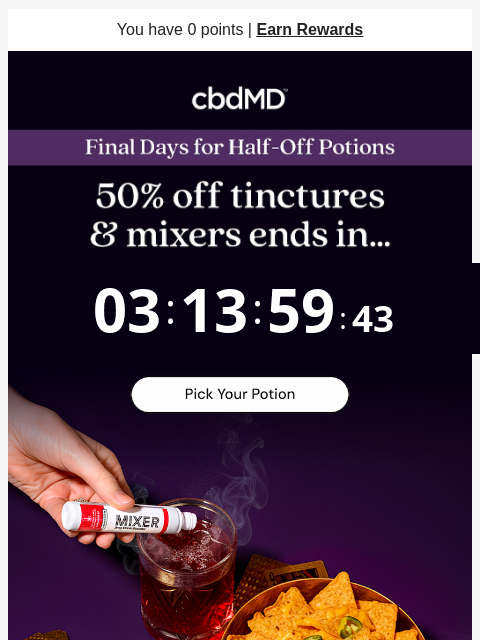 cbdmd newsletter: Final Days: 50% OFF Tinctures + Mixers