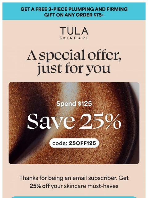 tula newsletter: Last day to get a FREE gift + 25% off!