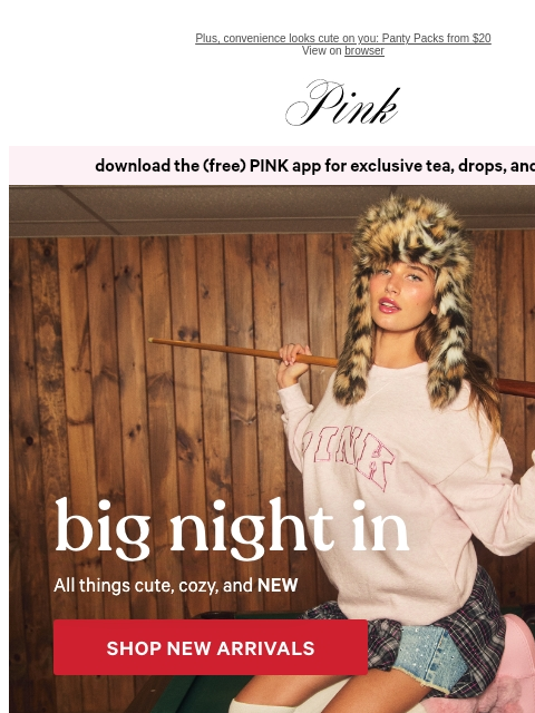 vspink newsletter: Big Night In: 250+ New Arrivals