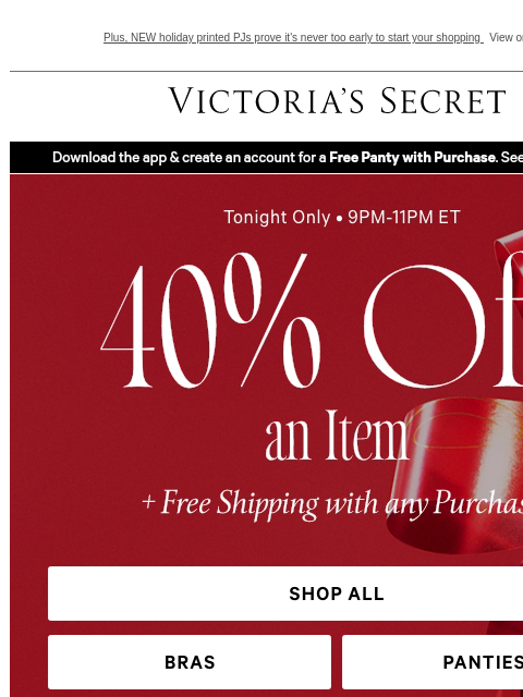 victoriassecret newsletter: 9-11PM ET: 40% Off + FREE Shipping