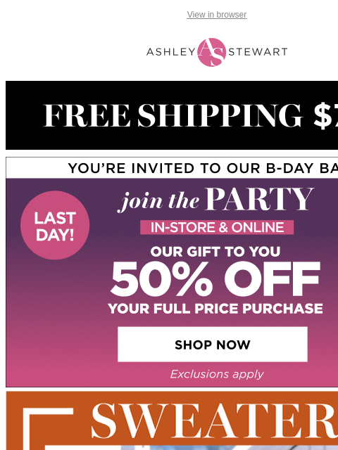 ashleystewart newsletter: Sweater weather essentials  π€© LAST DAY to get 50%...