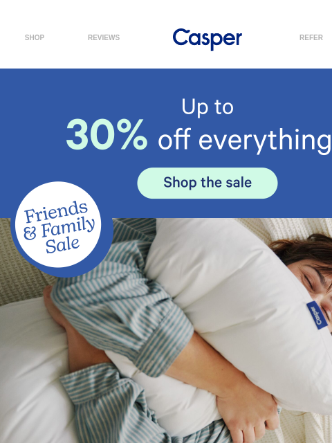 casper newsletter: The whole pillow fam is up to 20% off.