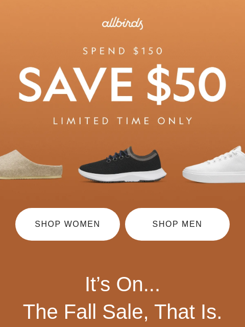 allbirds newsletter: A Fall Sale. Imagine That (And $50 Off).
