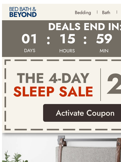 bedbathandbeyond newsletter: Ends tomorrow: take 25% off top Sleep Sale picks ⏰