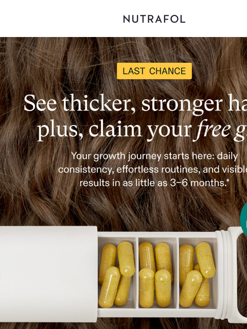 nutrafol newsletter: Last chance to simplify your hair growth routine.