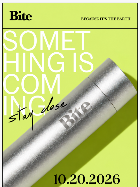 bitetoothpastebits newsletter: Something new is coming.