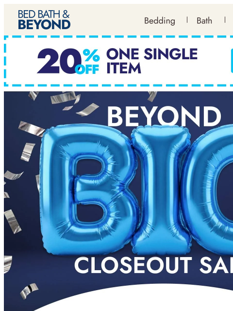bedbathandbeyond newsletter: Still time to shop the Big Closeout Sale