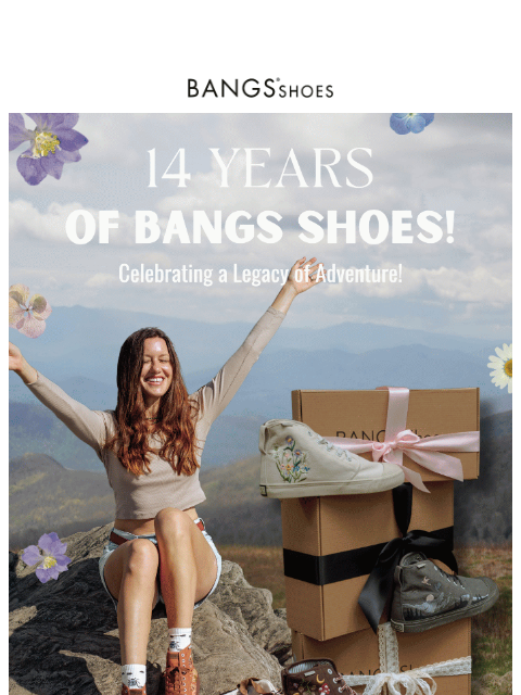bangsshoes newsletter: IT'S OUR BIRTHDAY MONTH!!! 🎉