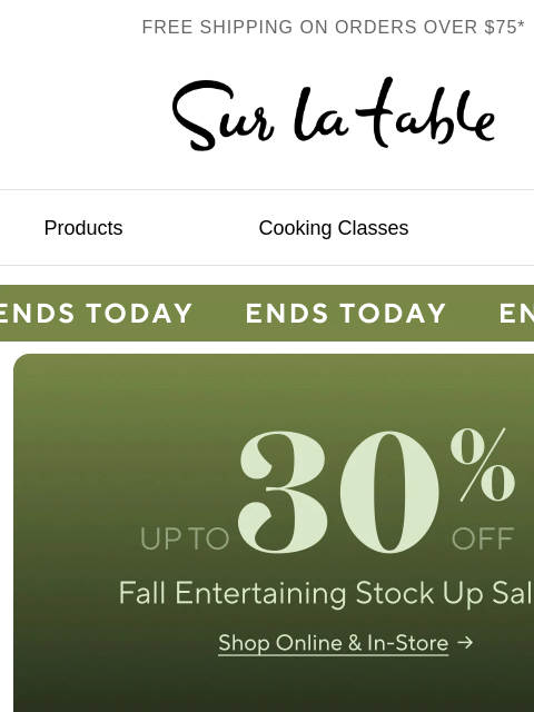 surlatable newsletter: Final Day: Entertaining Stock up Sale