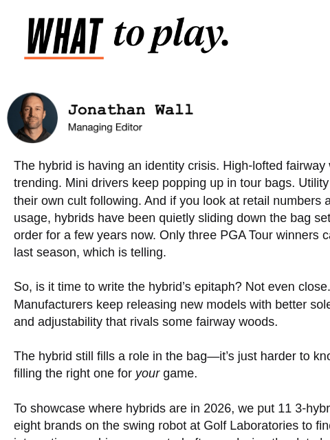 golfdigest newsletter: Don't write off the hybrid yet