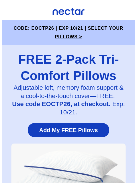 nectarsleep newsletter: 2 DAYS LEFT: Pick 2 FREE Cooling Pillows ⏰