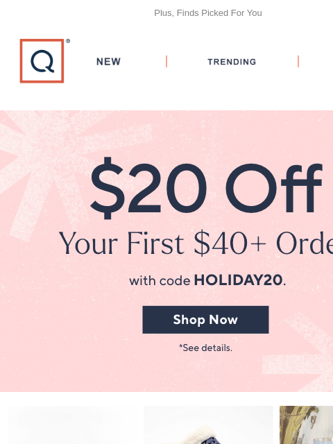 qvcemail newsletter: Just For You! Take $20 Off Your First Purchase