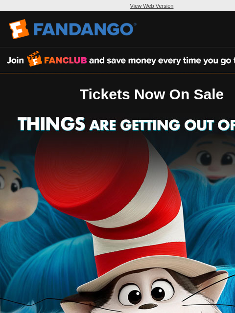 fandango newsletter: Get Tickets: The Cat in the Hat
