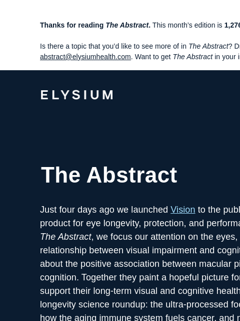 Plus, ultra-processed foods, weight loss drugs, and more. Thanks for reading The Abstract. This month's edition is 1,2‌76 words, about a 5-m‌inute read. Is there a topic that you'd like to see