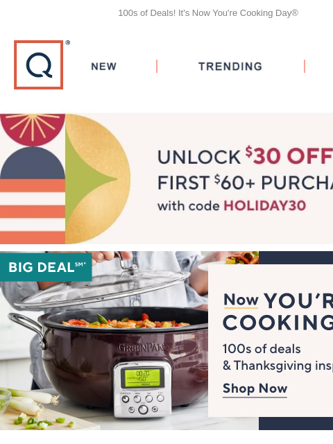 100s of Deals! It's Now You're Cooking Day® QVC New TRENDING DEALS Now You're cooking day Vitamix TSV header Ships 11/4/24 Roberta's 2024 Jumbo Dutch Amaryllis Bulb W/ Holiday Tin Ships