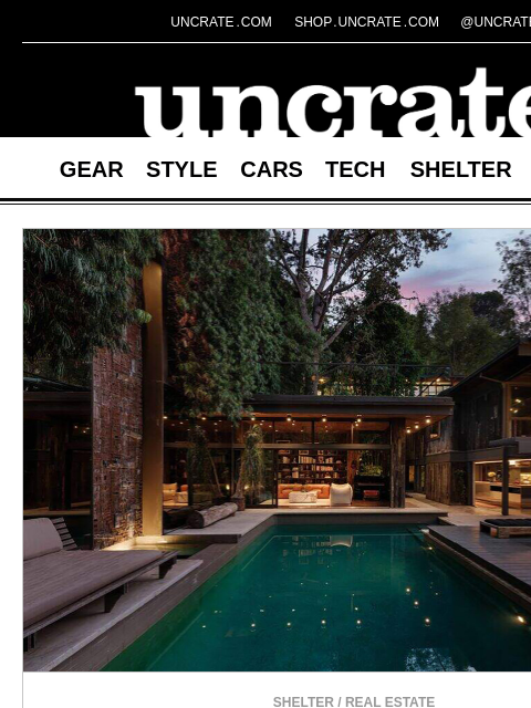 uncrate newsletter: Jerry Bruckheimer's Hollywood Hills House & more